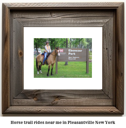 horse trail rides near me in Pleasantville, New York